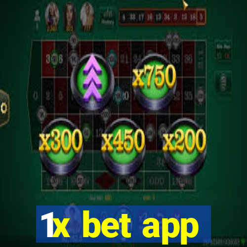 1x bet app